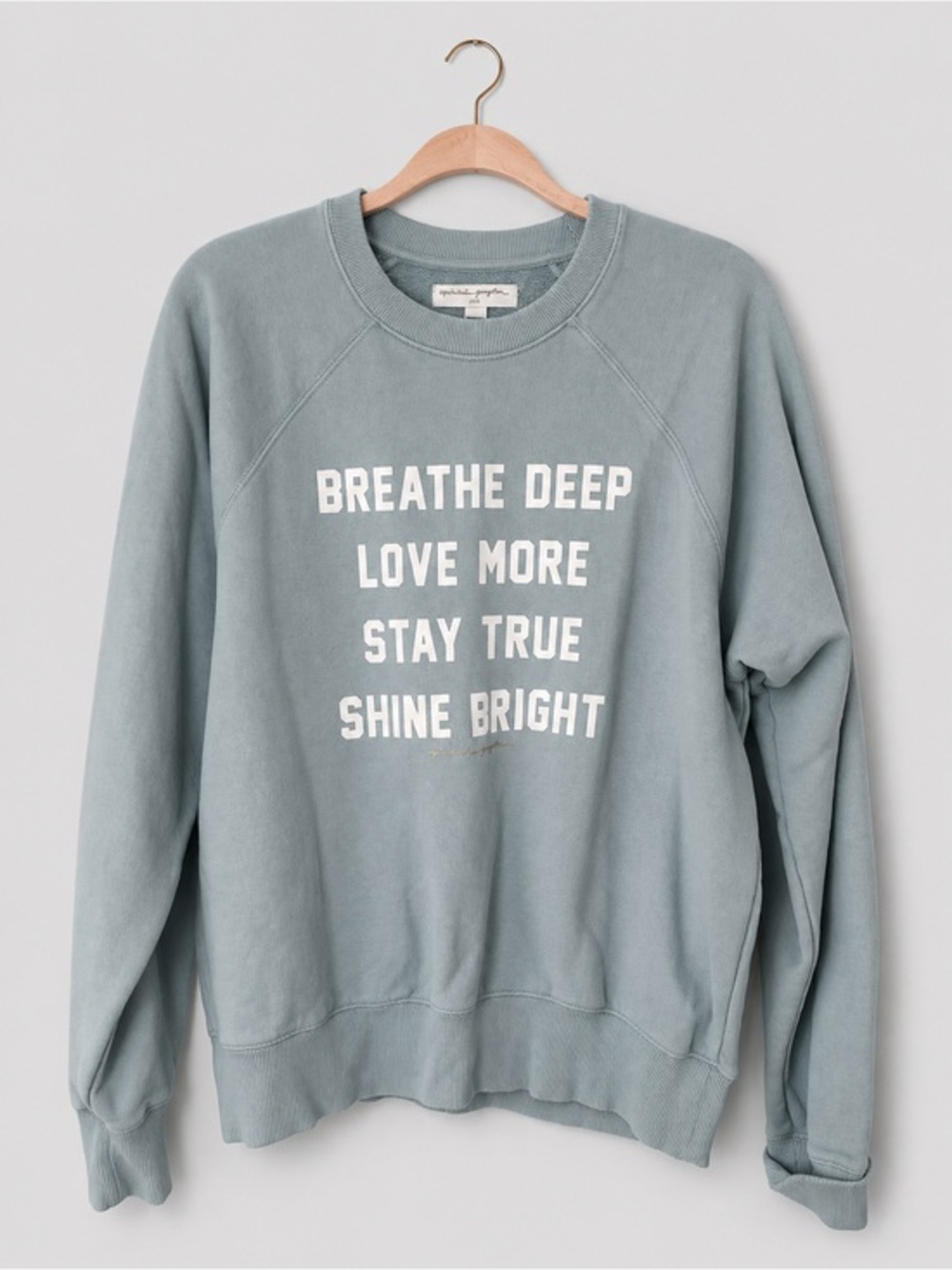Spiritual Gangster Breathe Deep Love More Stay True  Graphic Sweatshirt